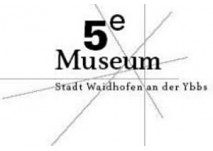 5 Elemente Museum (c) Waidhofen.at 5 Elemente Museum
