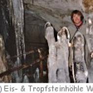 Wörgl Eis- und Tropfsteinhöhle Eis- und Tropfsteinhöhle