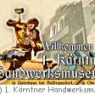 Kärntner Handwerksmuseum Kärntner Handwerksmuseum