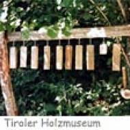 Holzmuseum Weg ü Holzweg Holzmuseum Tirol