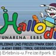 "Hallodu" Erlebnis- und Freizeitpark Ebbs "Hallodu" Erlebnis- und Freizeitpark Ebbs