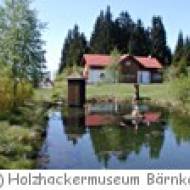 Holzhackermuseum Bärnkopf Holzhackermuseum Bärnkopf